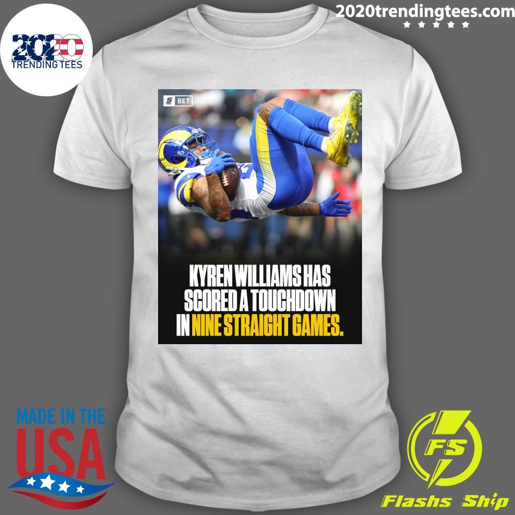 Awesome Kyren Williams Has Scored A Touchdown In Nine Straight Games T-shirt