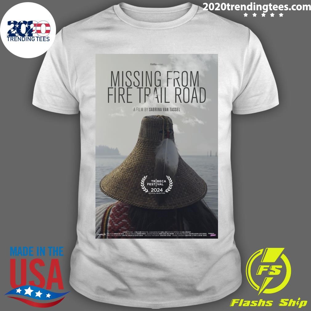 Awesome Missing from Fire Trail Road In Theaters Mon Oct 28 2024 T-shirt