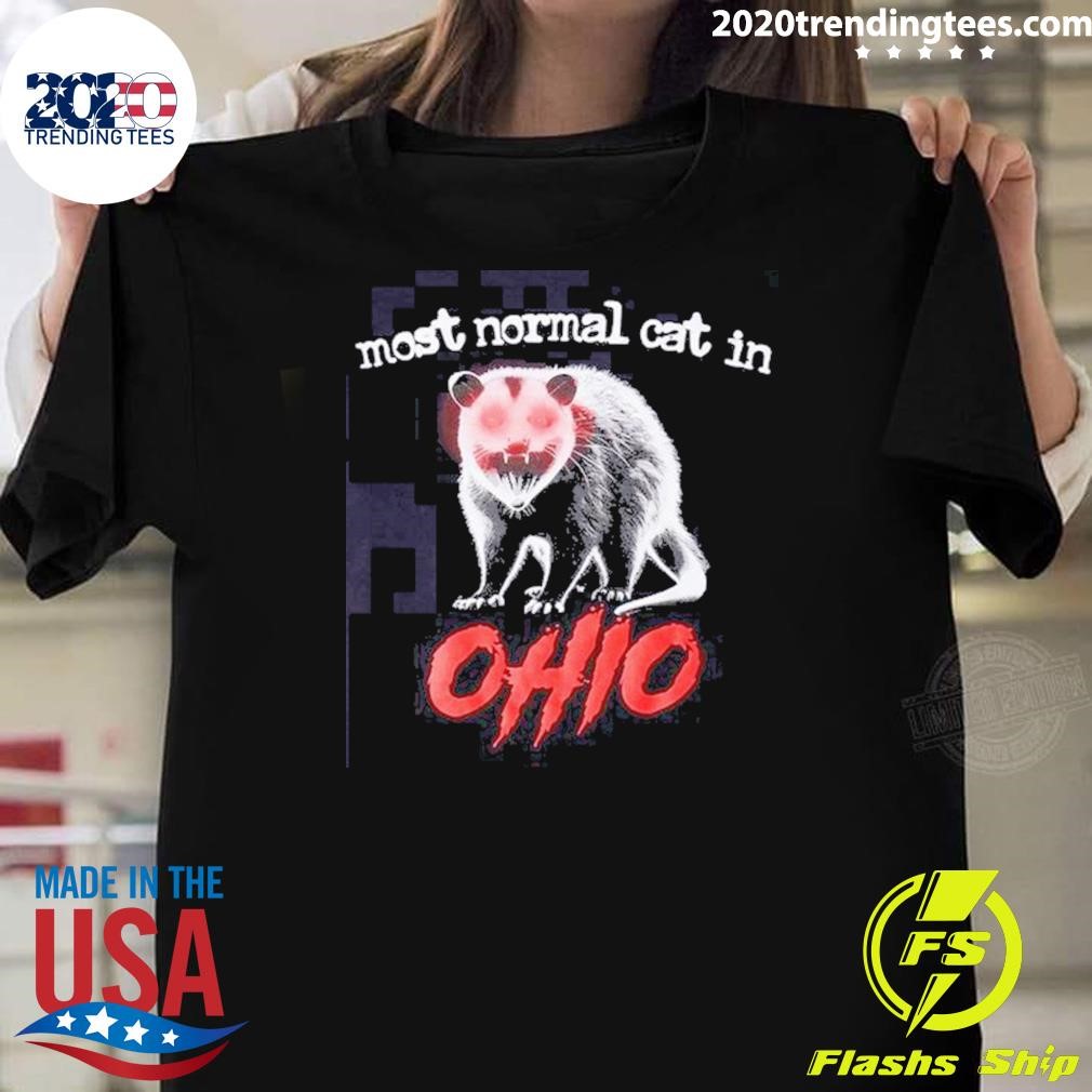 Awesome Most Normal Cat In Ohio Possum T-shirt