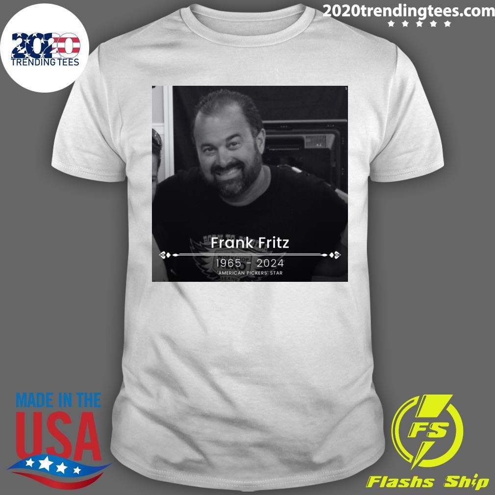 Awesome Rip Frank Fritz 1965-2024 American Pickers Star T-shirt