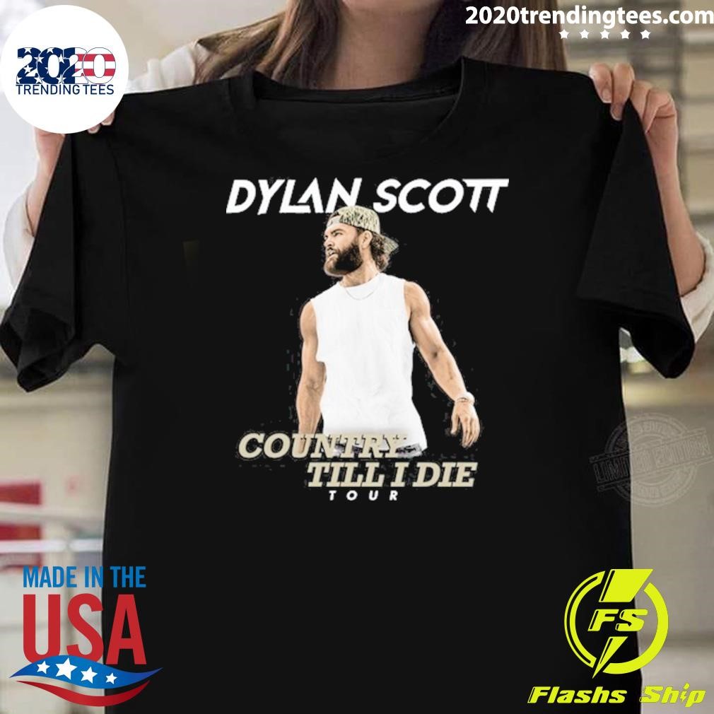 Best Dylan Scott Country Til I Die Tour 2025 T-shirt