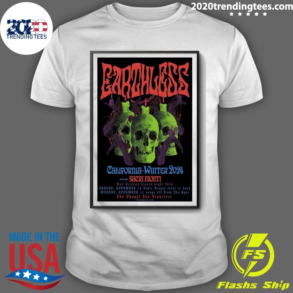 Best Earthless California-Winter 2024 Schg Sacri Monti The Chapel San Francisco Ca T-shirt