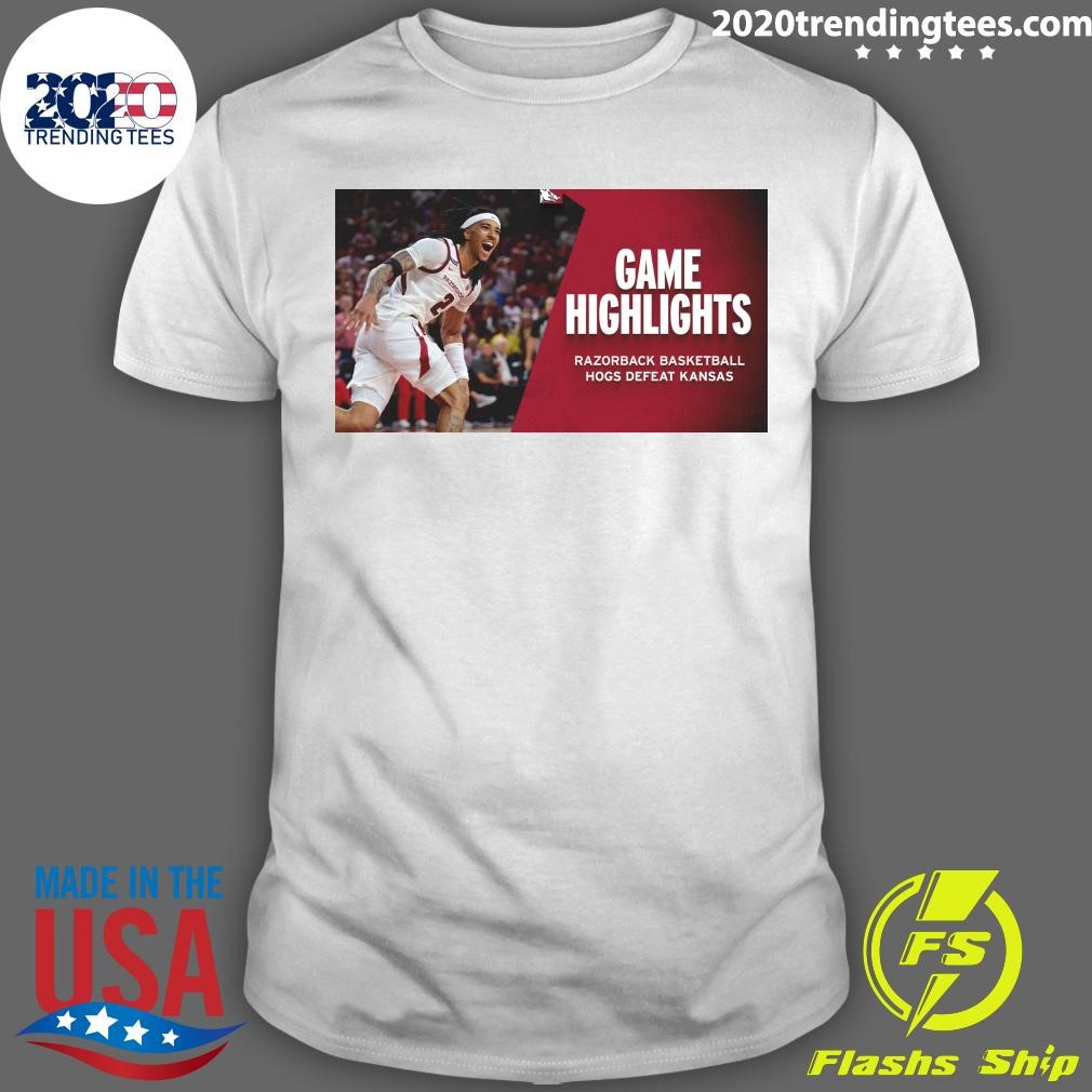 Best Game Highlights Razorback Basketball Hogs Defeat Kansas T-shirt