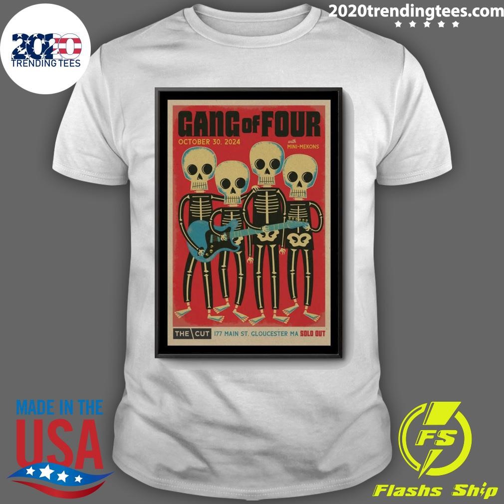 Best Gang Of Four Oct 30 2024 Gloucester MA T-shirt