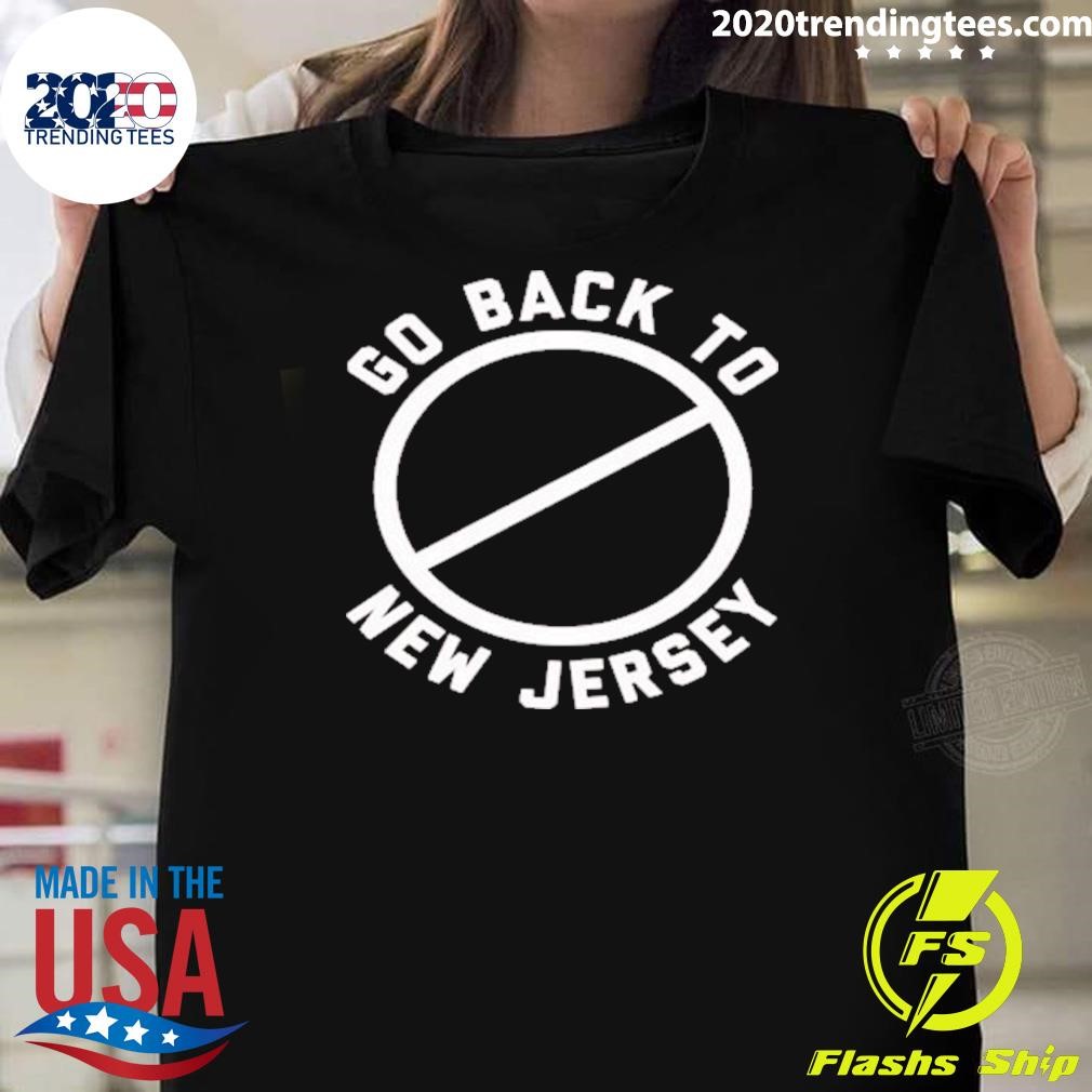 Best Go Back To New Jersey 2024 T-shirt