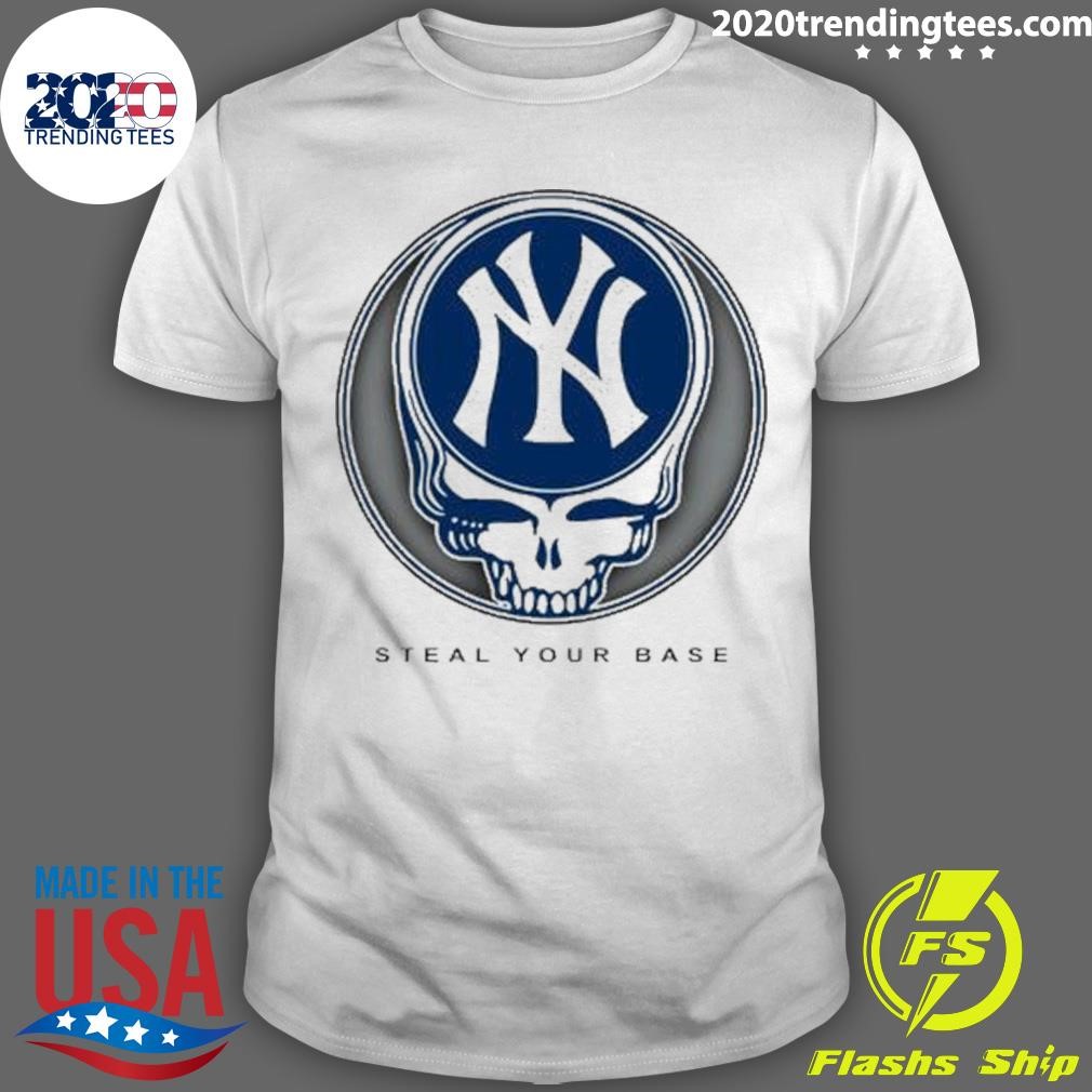 Best Grateful Dead New York Yankees Steal Your Base 2024 T-Shirt