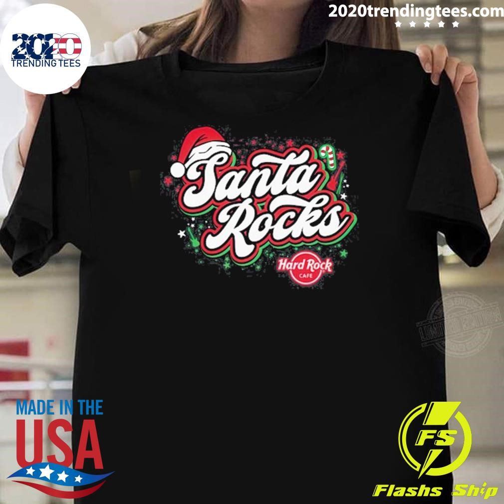 Best Hard Rock Santa Rocks 2024 T-shirt