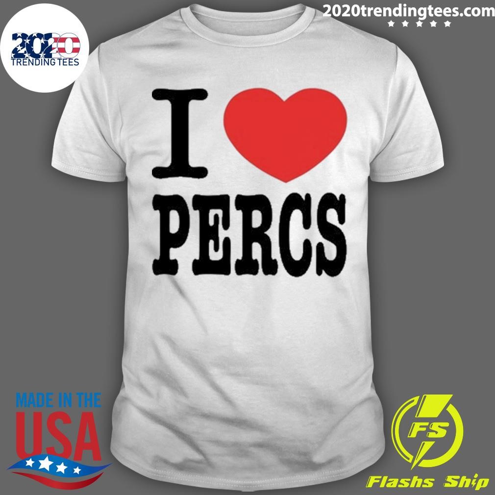 Best I Love Percs 2024 T-shirt