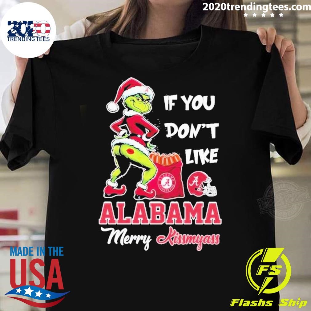 Best If You Don’t Like Alabama Crimson Tide Merry Kissmyass 2024 T-shirt