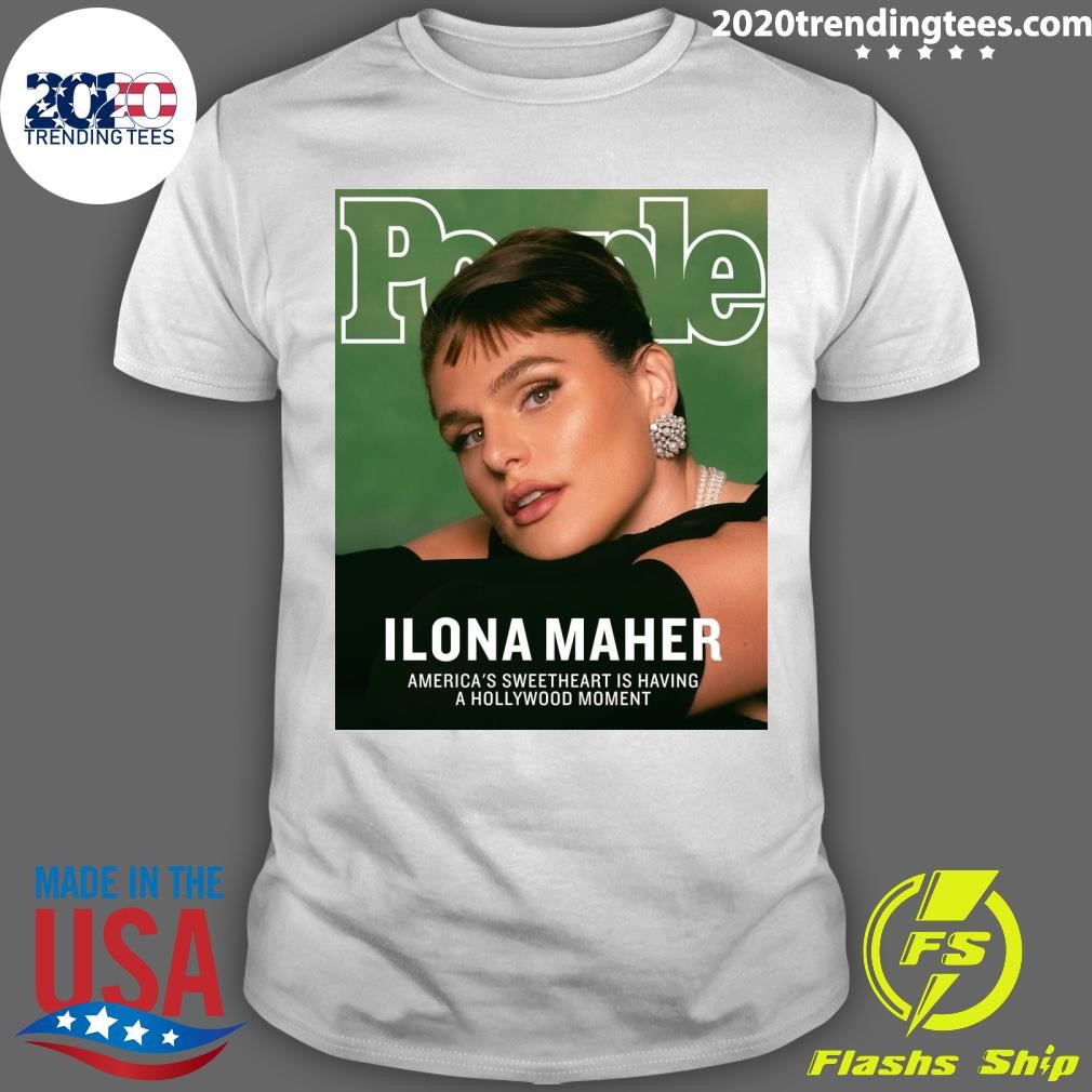 Best Ilona Maher America's Sweetheart Is Having A Hollywood Moment T-shirt