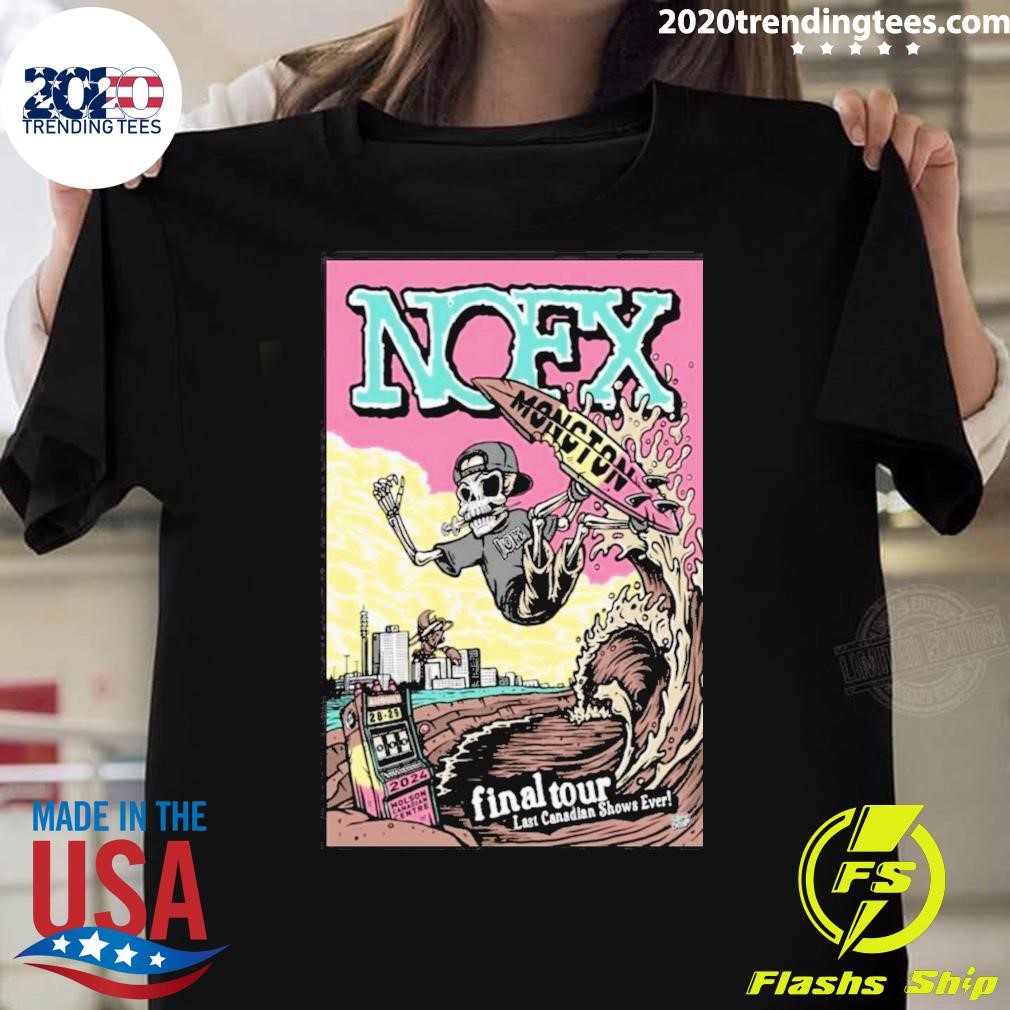 Best Nofx Tour Moncton, Nb, Hotel Casino New Brunswick Aug 28 29 2024 T-shirt