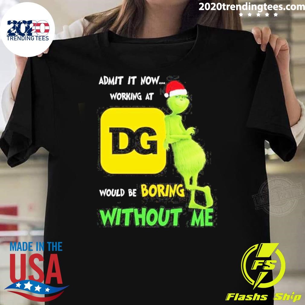 Best Now Working At Dollar General Would Be Boring Without Me Christmas 2024 T-shirt