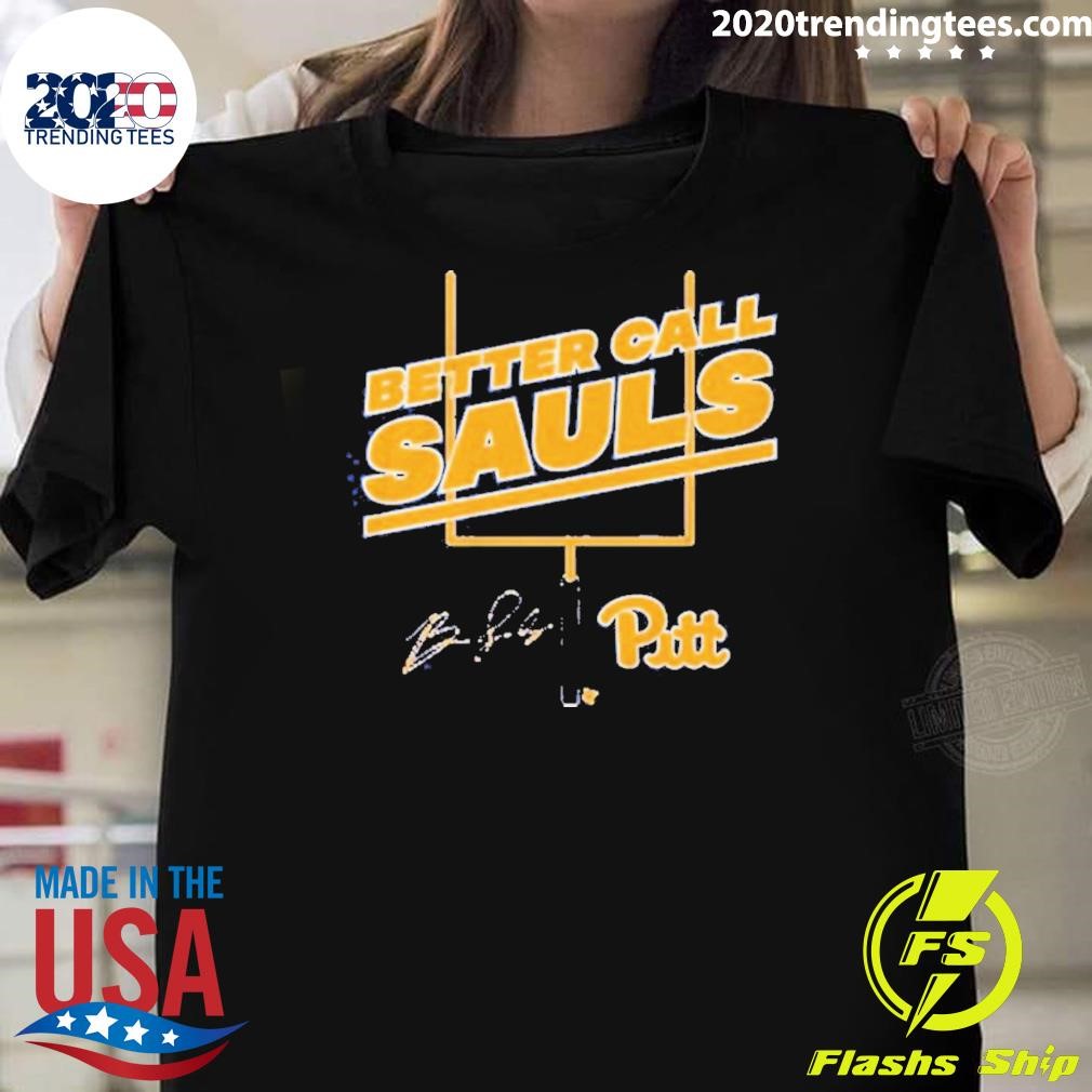 Best Pitt Panthers Ben Sauls Better Call Sauls 2024 T-shirt