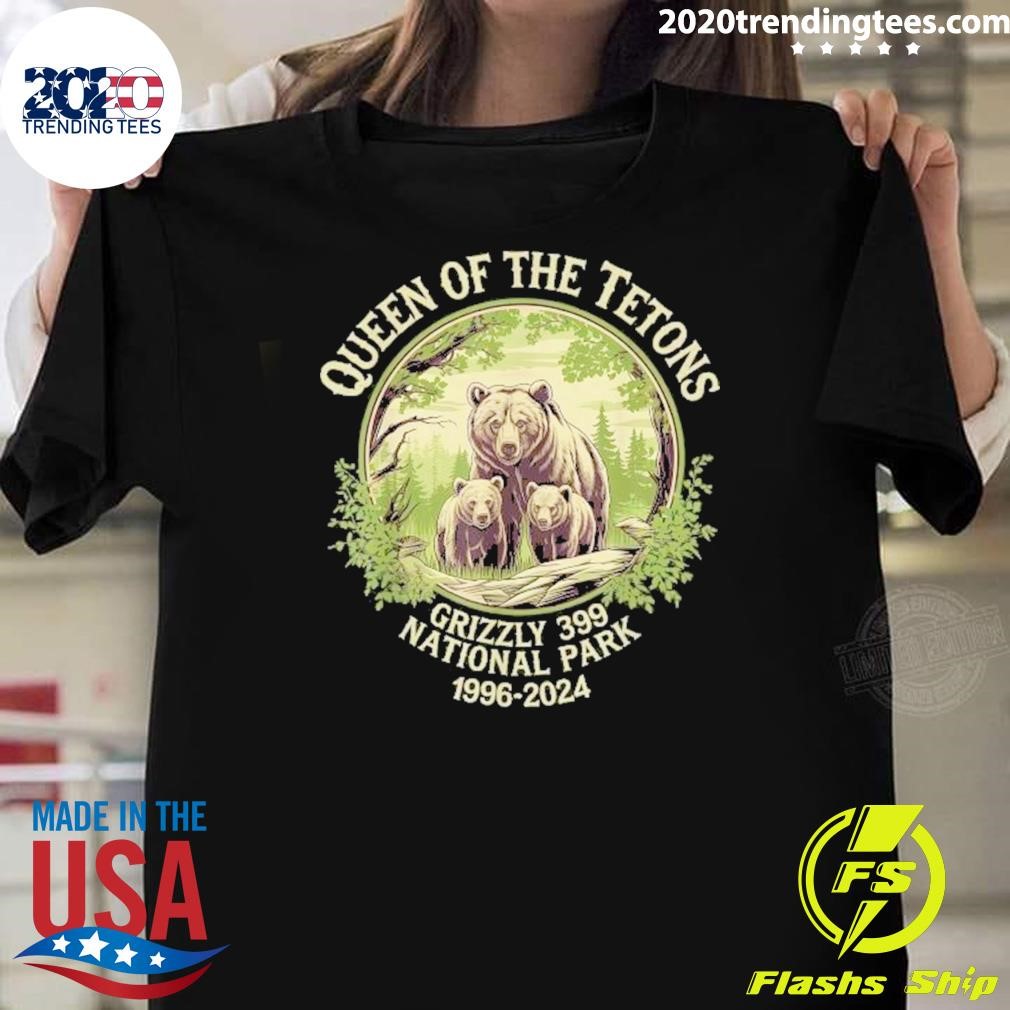 Best Queen Of The Tetons Grizzly 399 Wildlife Preserve 1996-2024 T-shirt