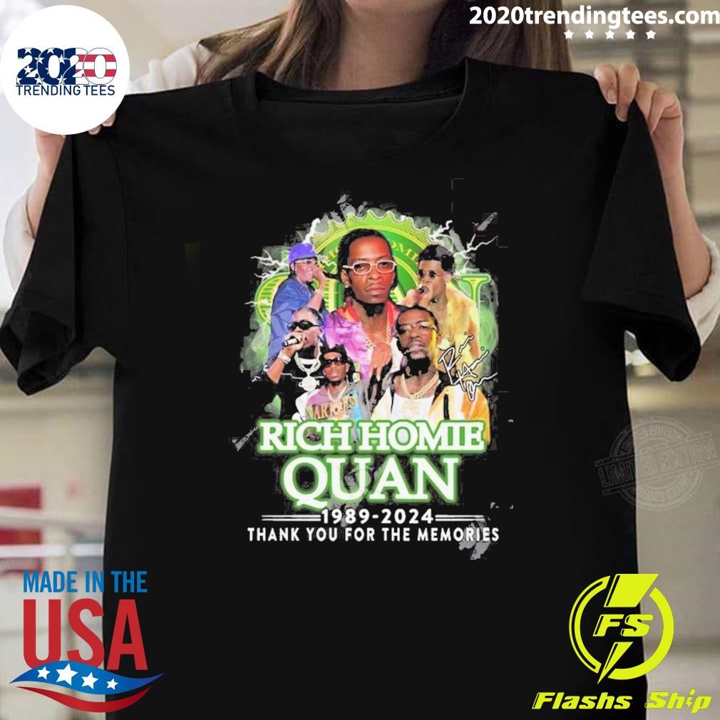 Best Rich Homie Quan 1989-2024 Thank You For The Memories Signature T-shirt