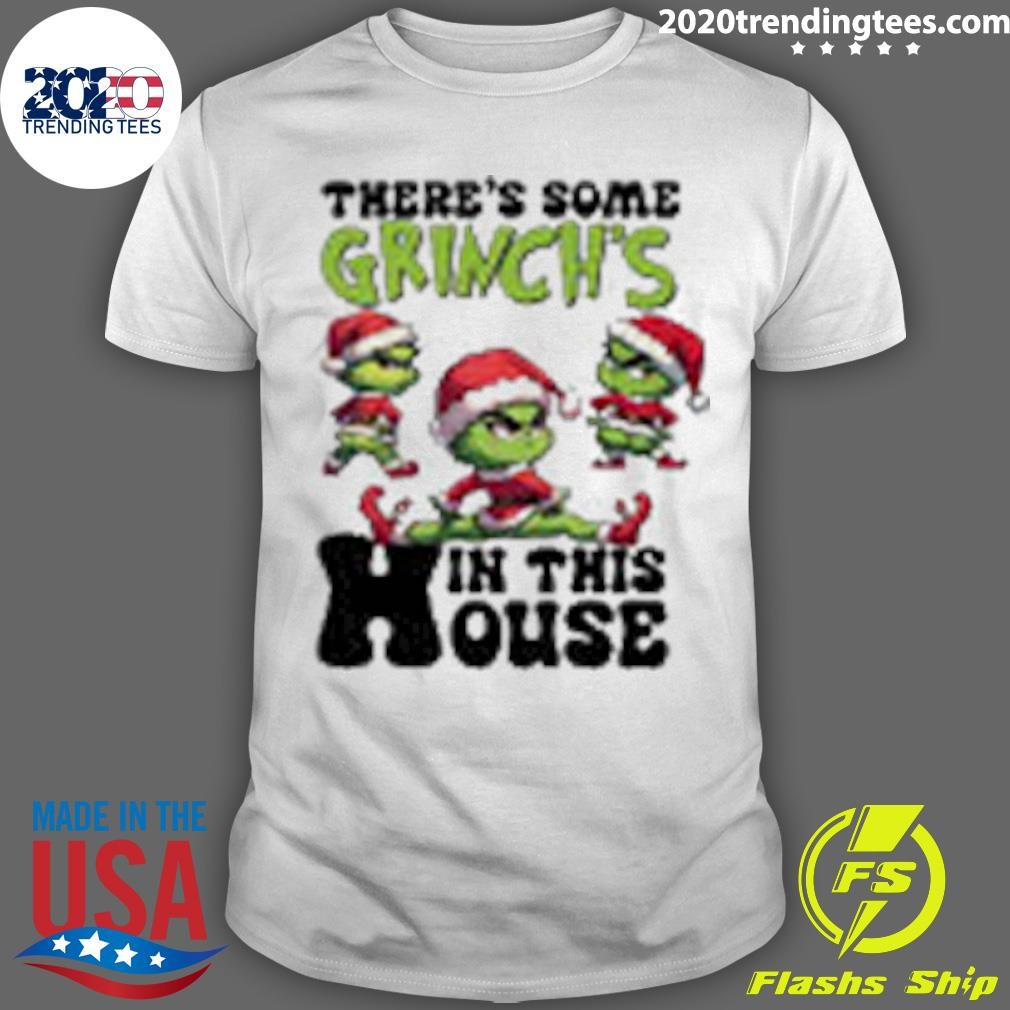 Best There’s Some Grinch's In This House Christmas 2024 T-shirt