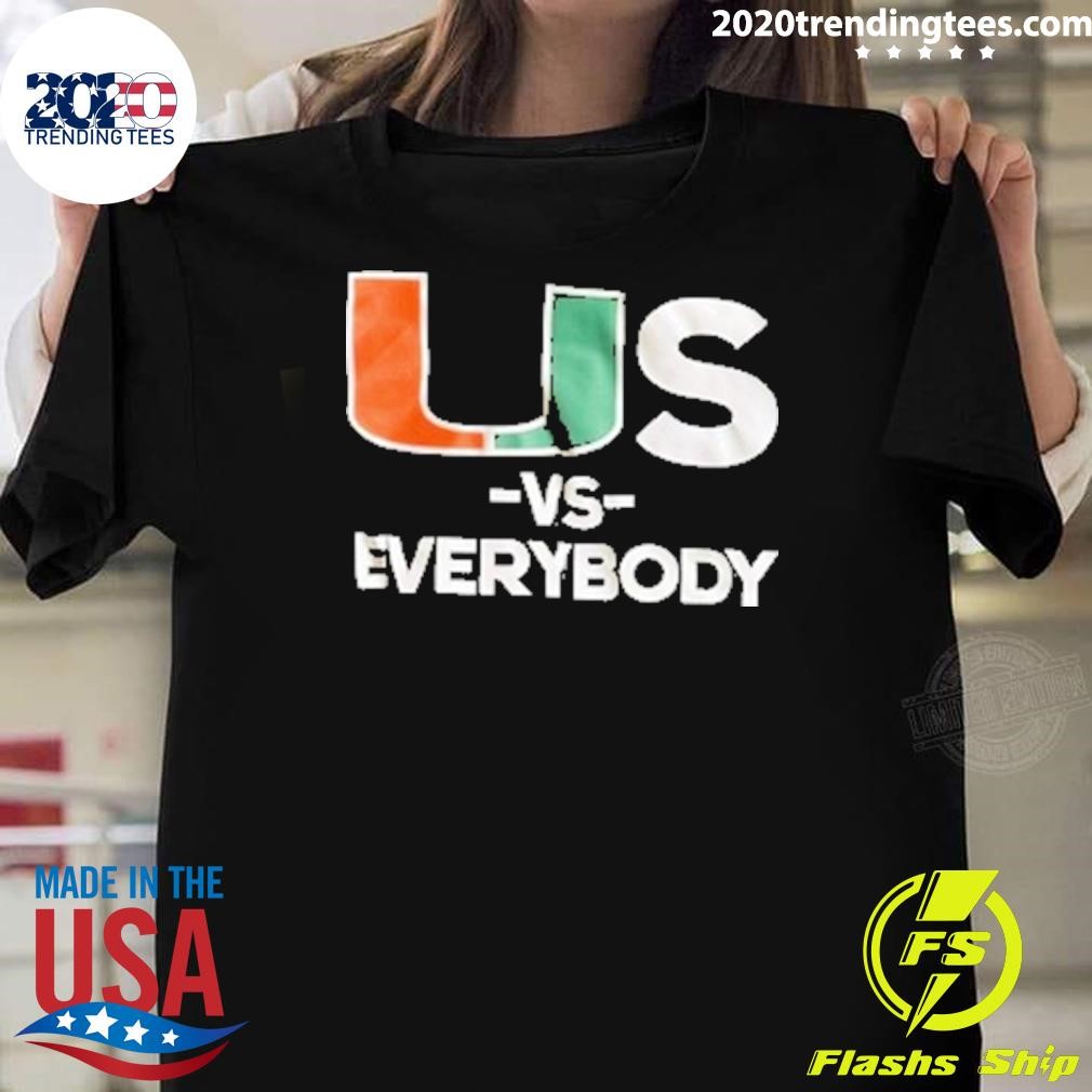 Best US -vs- Everybody T-shirt