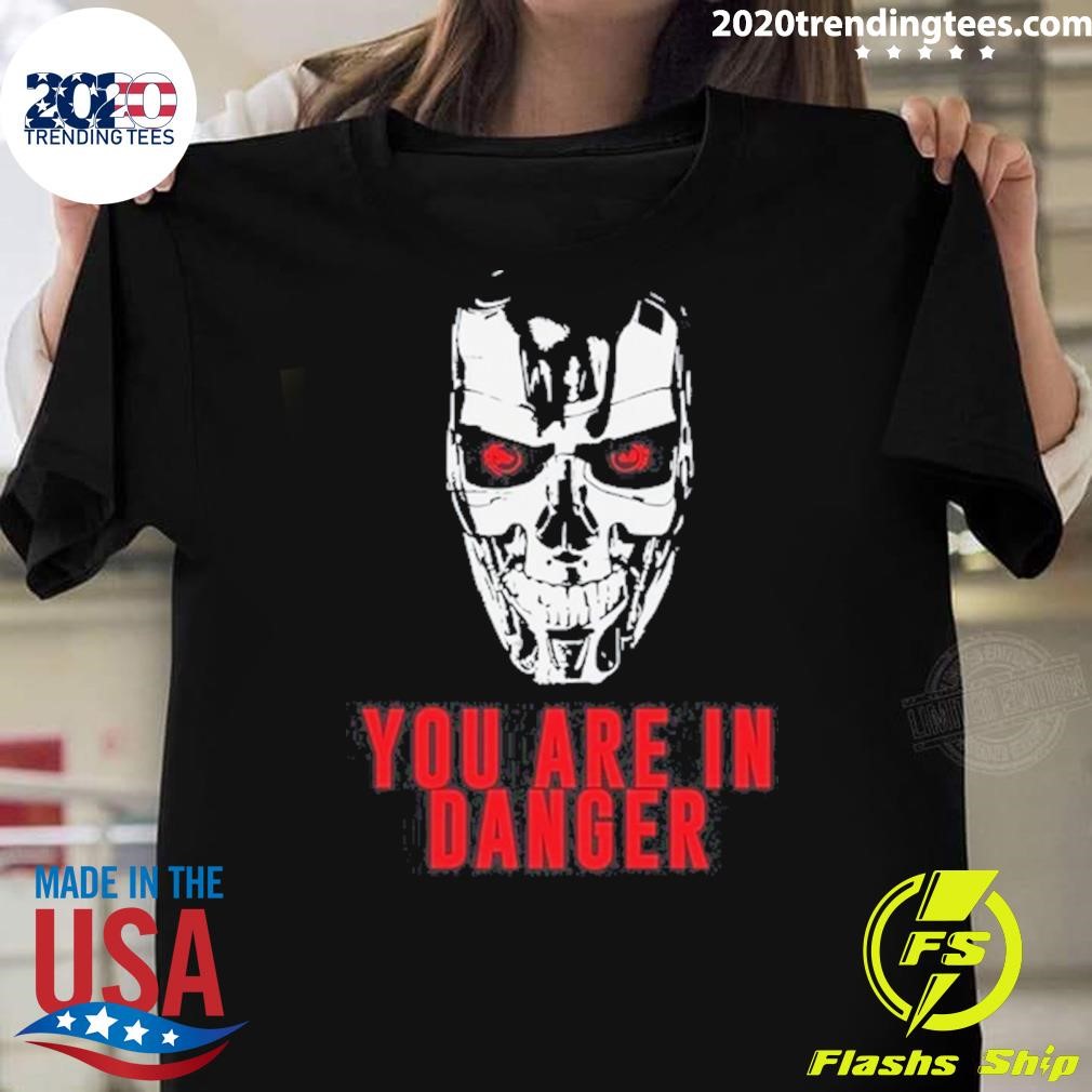 Best You Are In Danger 2024 T-Shirt