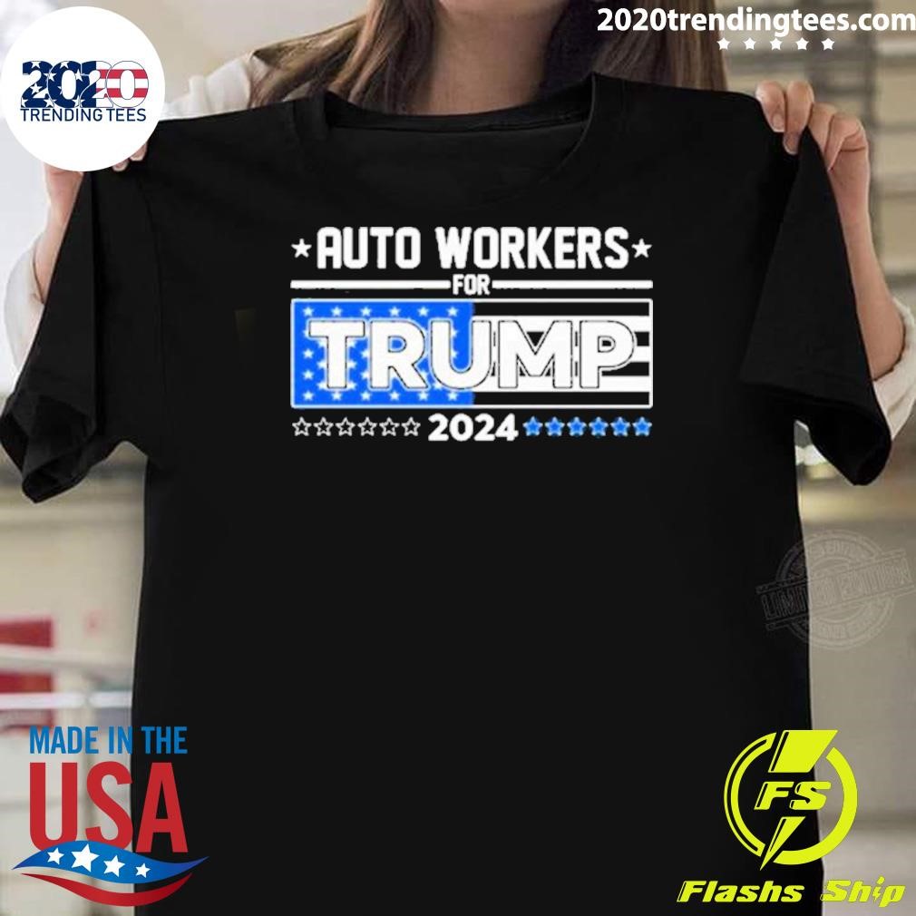 Funny Auto Workers For Trump 2024 Detroit T-shirt