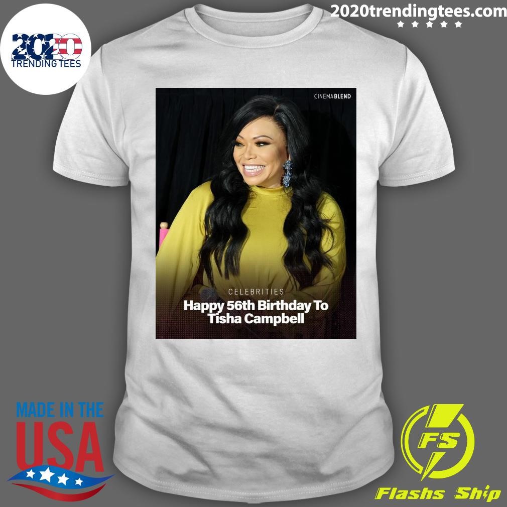 Funny Celebrities Happy 56th Birthday To Tisha Campbell T-shirt