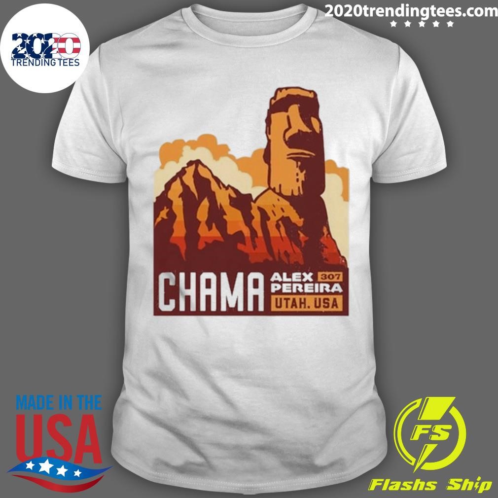 Funny Chama Alex Pereira 307 Stonehead T-shirt