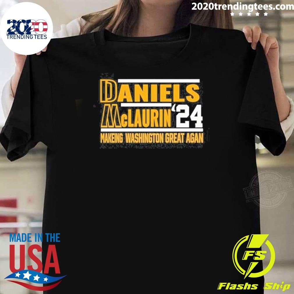 Funny Daniels Mclaurin 24 Making Washington Great Again 2024 T-shirt