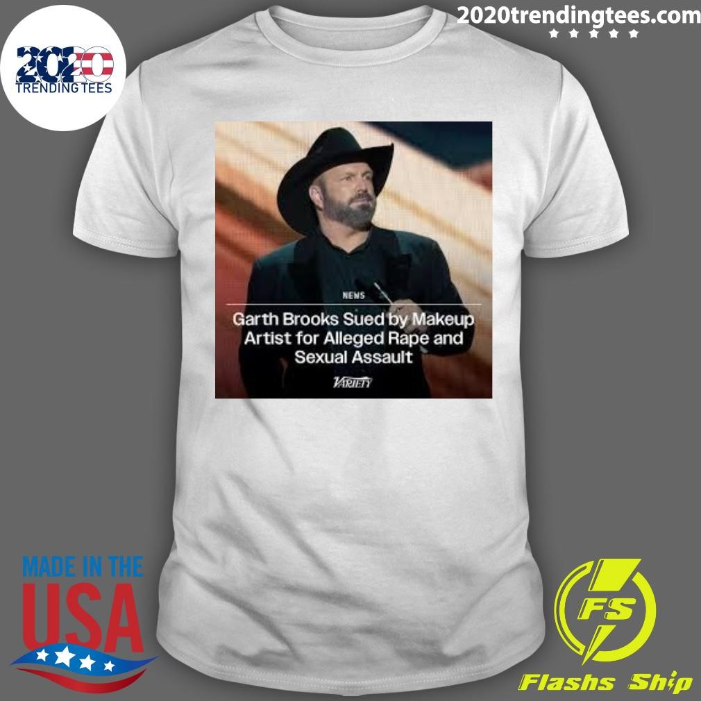 Funny Garth Brooks Sued by Makeup Artist for Alleged Rape and Sexual Assault T-Shirt