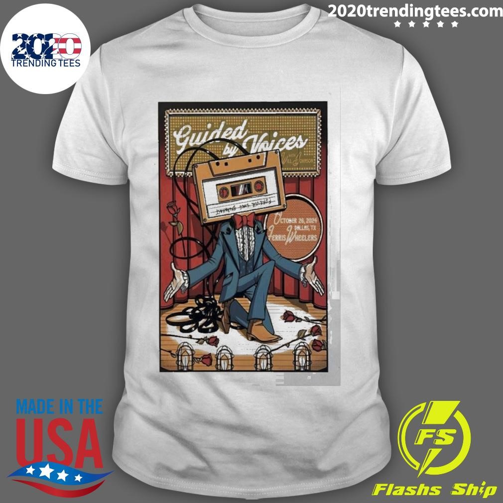 Funny Guided By Voices Oct 26 2024 Ferris Wheelers Backyard And Bbq In Dallas Tour T-shirt