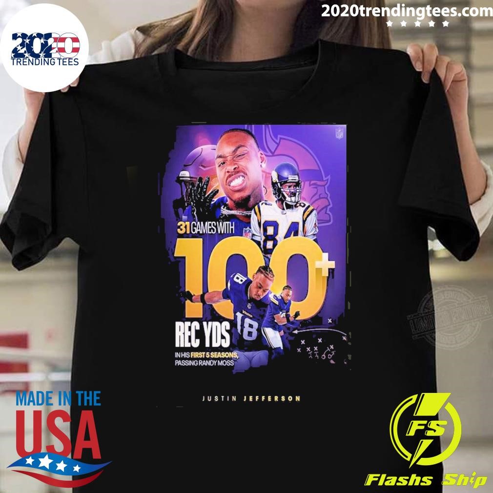 Funny Justin Jefferson From Minnesota Viking 31 Games With 100 Rec Yds Nfl 2024 T-shirt