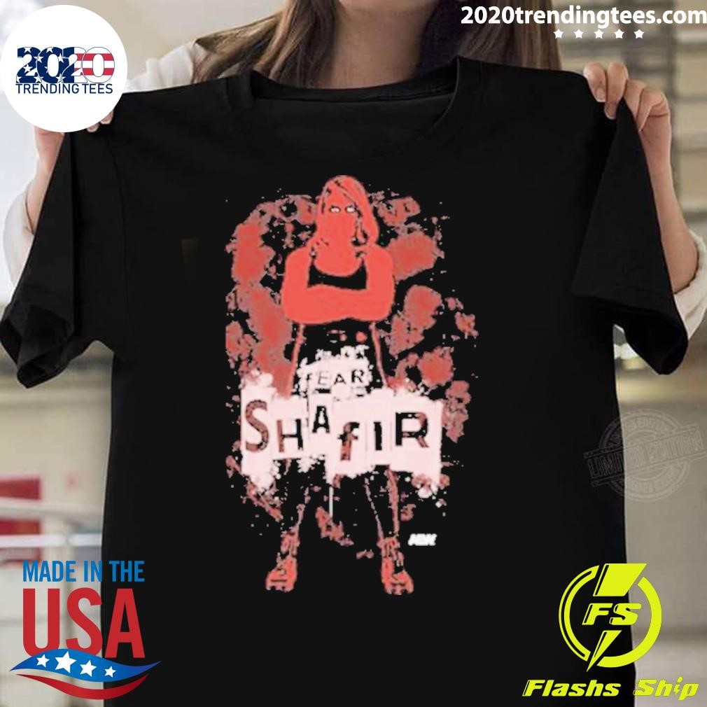 Funny Marina Shafir – Fear Shafir 2024 T-shirt