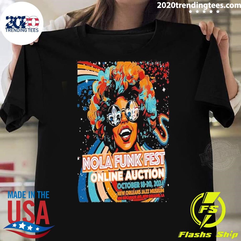 Funny Nola Funk Fest At New Orleans Jazz Museum In Orleans La On Oct 18-20 2024 T-shirt