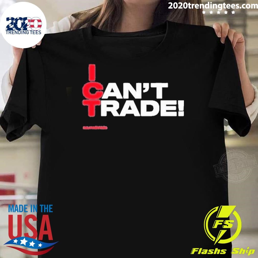 Funny Only Prop Firms I Can’t Trade T-shirt