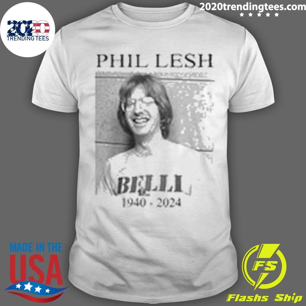 Funny Phil Lesh 1940-2024 Dies Belli T-shirt