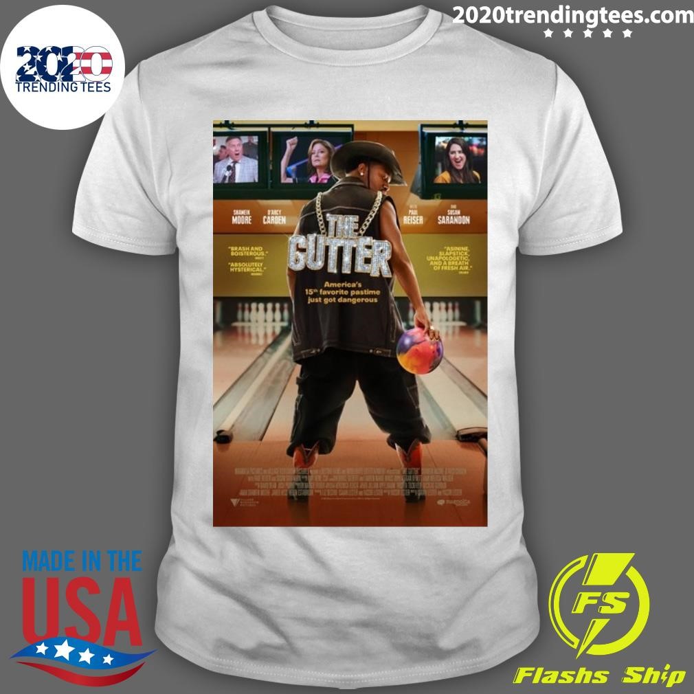 Funny The Gutter America's 15th Favorite Pastime Just Got Dangerous T-shirt