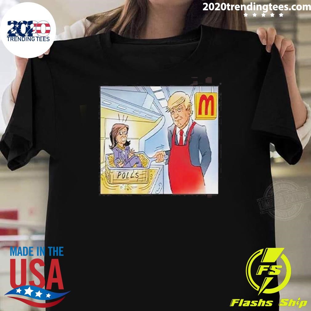 Funny Trump Is Cooking Kamala In The Polls McDonald’s T-shirt