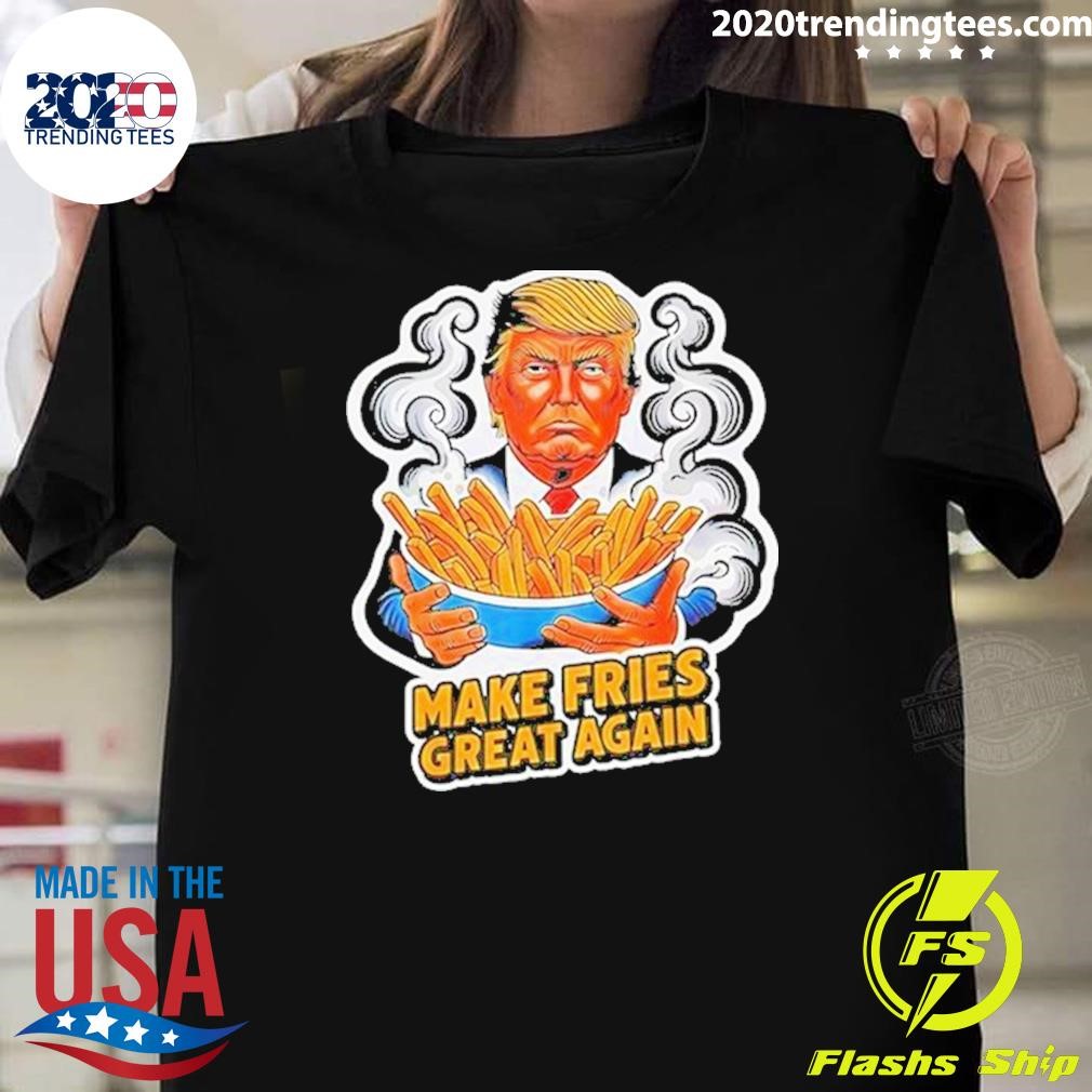 Funny Trump Make Fries Great Again 2024 T-shirt