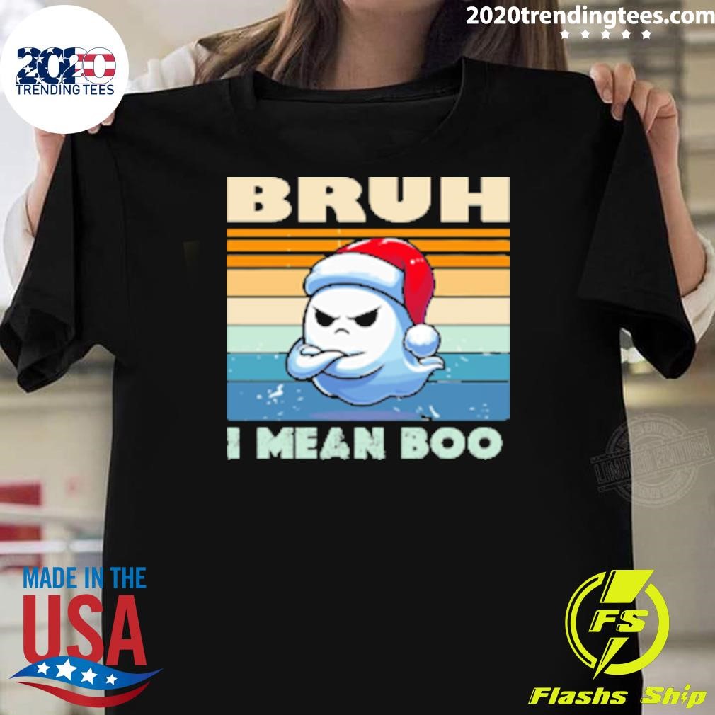 Nice Bruh I Mean Boo Funny Santa Ghost Halloween Christmas 2024 T-shirt