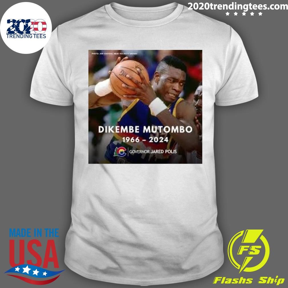 Nice Colorado Sports And Nuggets Legend Dikembe Mutombo Dead 1966-2024 T-shirt