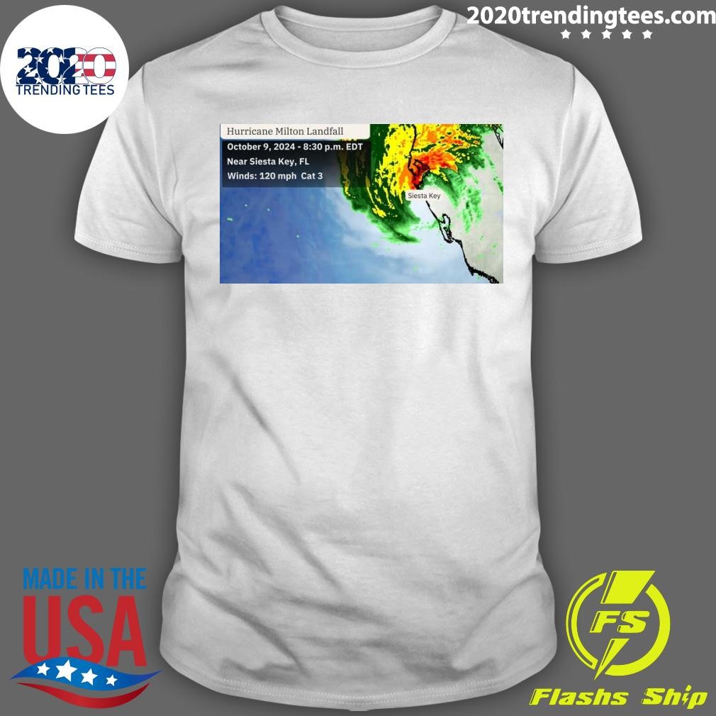 Nice Hurricane Milton Makes Landfall In Siesta Key, Florida T-Shirt