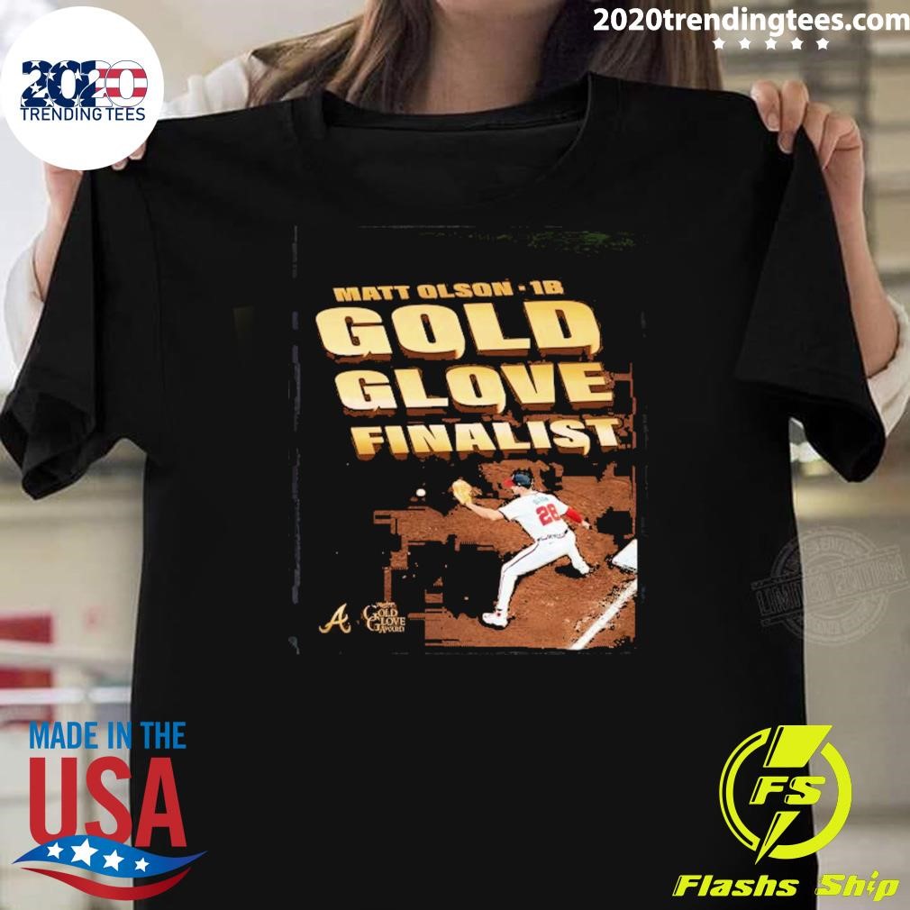 Nice Matt Olson Atlanta Braves Gold Glove Award Finalist 2024 T-shirt