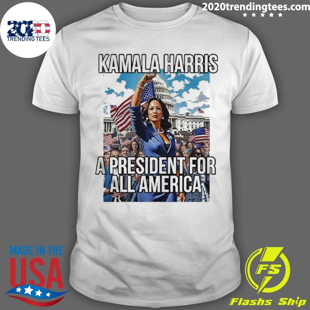 Nice President 2024 Kamala Harris A President For All America Vote T-Shirt