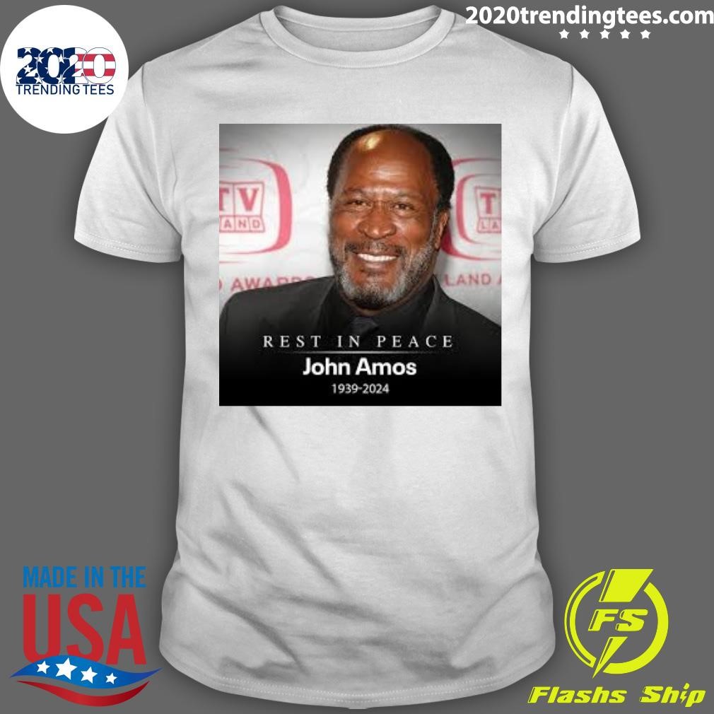 Nice Rest In Peace John Amos 1939-2024 Rip T-shirt