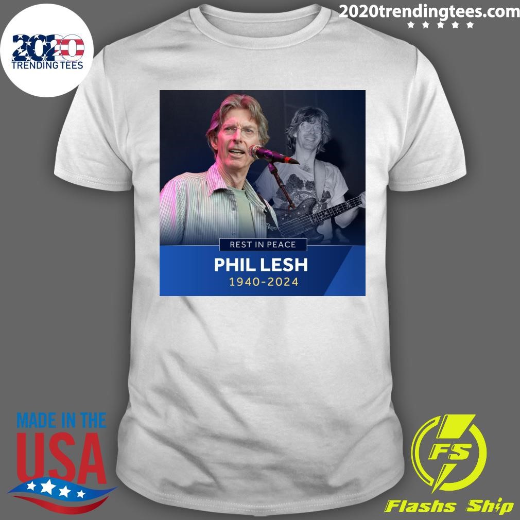 Nice Rest In Peace Phil Lesh 1940-2024 T-shirt