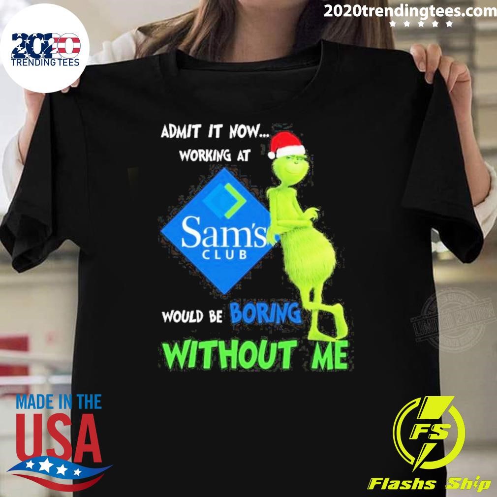 Nice Sam’s Club Would Be Boring Without Me Christmas 2024 T-shirt