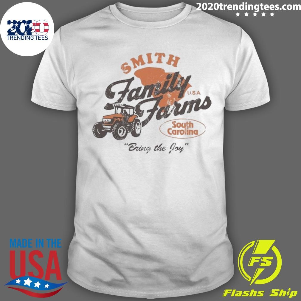 Nice Smith Family Farms Bring The Joy South Carolina Tee T-shirt