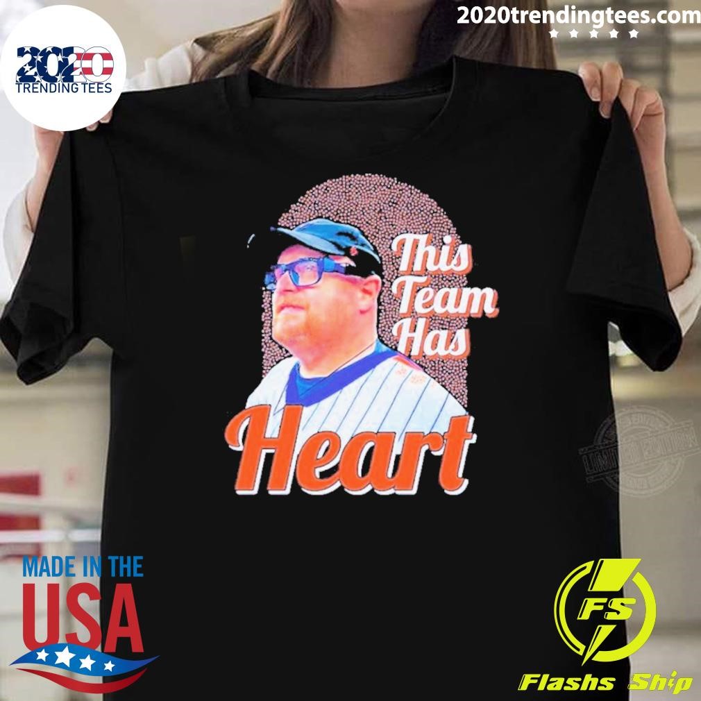 Nice This Team Has Heart Frank Fleming New York Mets 2024 T-shirt