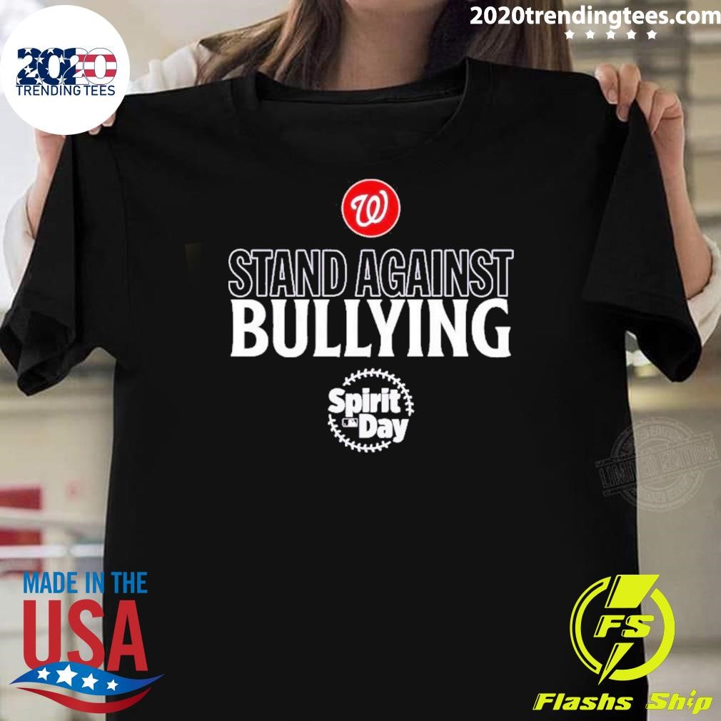 Nice Washington Nationals Stand Against Bullying Baseball Spirit Day Personalized 2024 T-shirt