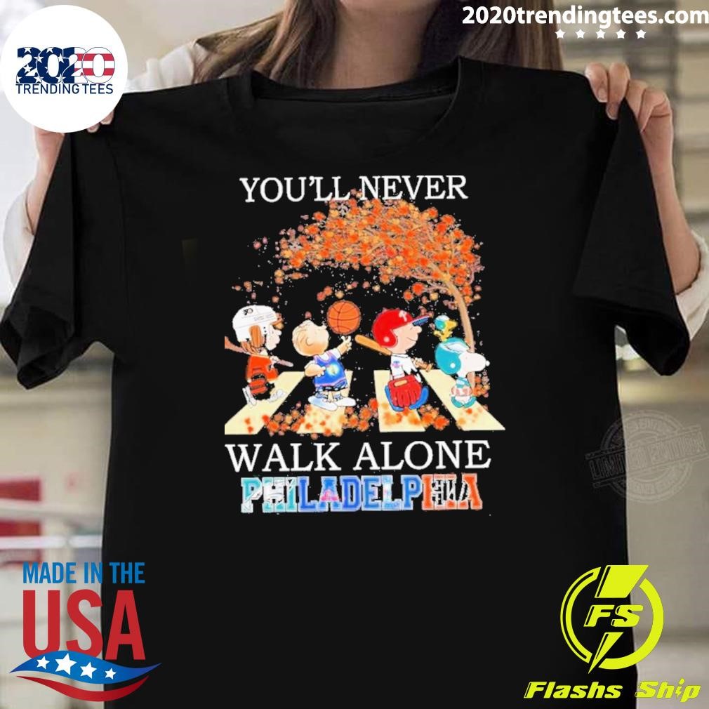 Nice You’ll Never Walk Alone Peanuts Characters X Philadelphia Sports 2024 T-shirt