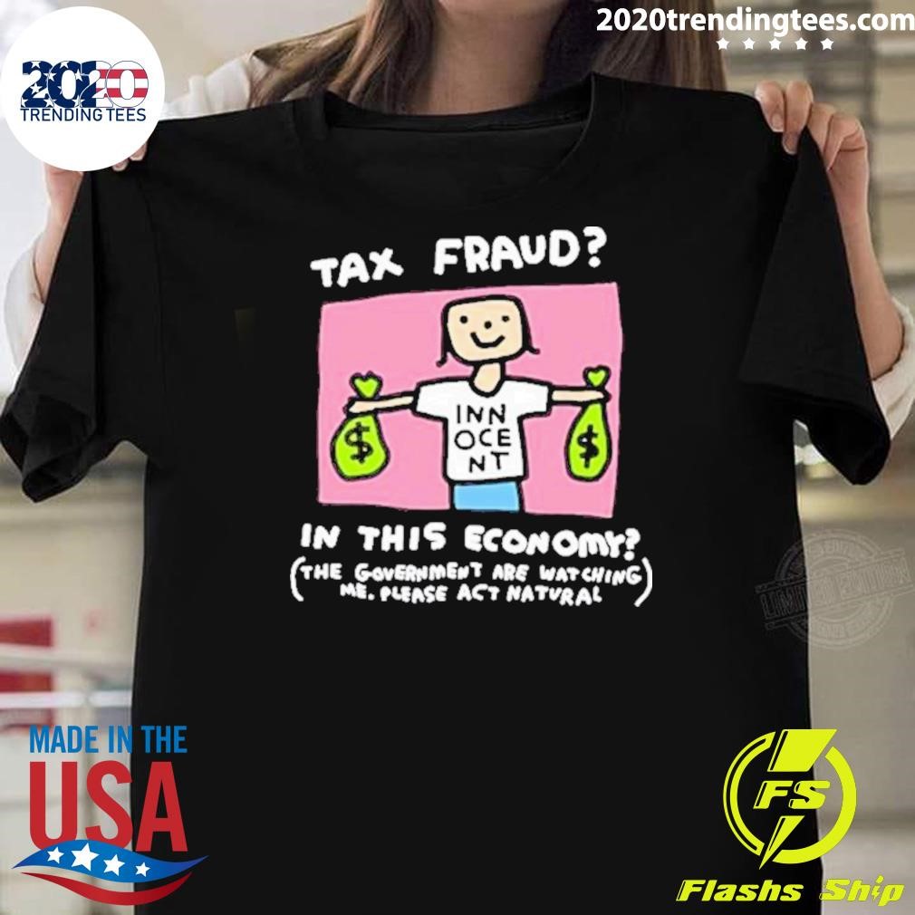 Nice Zoe Bread Tax Fraud In This Economy 2024 T-shirt