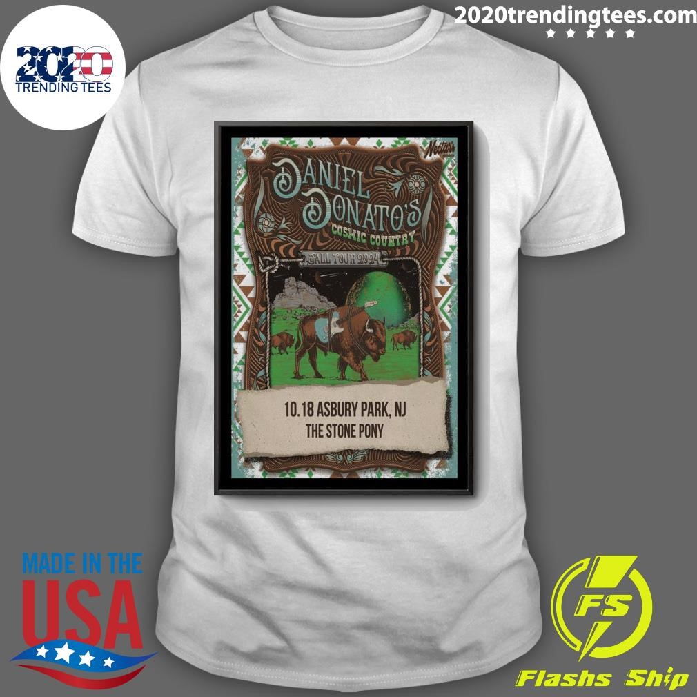 Official Daniel Donato's Cosmic Country Oct 18 2024 The Stone Pony in Asbury Park NJ T-shirt